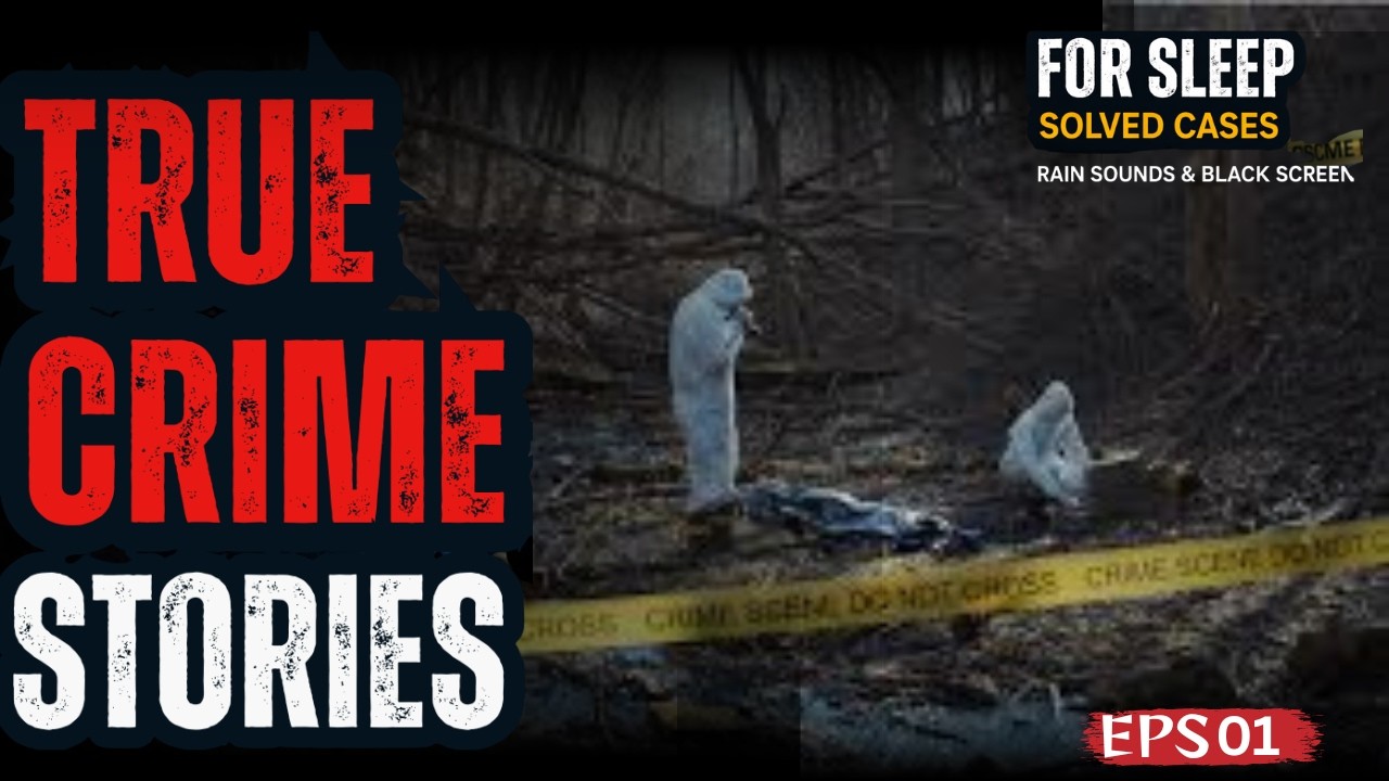 Disturbing True Crime Stories For Sleep | When Relationships Turn Deadly | Ep. 01