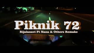 Download Lagu Naif - Piknik 72 ( Rijalanavi ft. Nana \u0026 Others Remake ) MP3