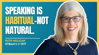1077: The Six Insights of Excellent Communicators with Ruth Milligan