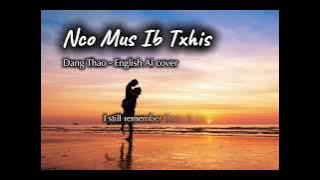 NCO MUS IB TXHIS - Dang Thao AI English COVER