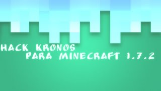 Como descargar e instalar en Hack Kronos 1.7.2