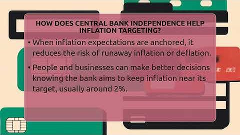 How Does Central Bank Independence Help Inflation Targeting? - Inflation Insight Channel