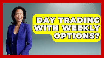 Day Trading With Weekly Options? - Stock and Options Playbook