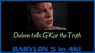Babylon 5 -  G'Kar and Delenn and the TRUTH - 4K -
