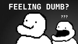 watch this if you feel dumb