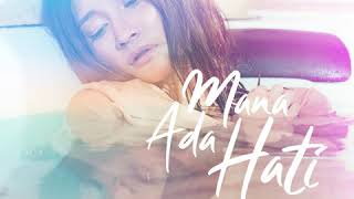 Mana Ada Hati (Yang Ingin Trus Disakiti)