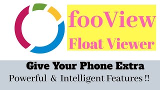 fooView - Float Viewer for Android |Best app for floating apps|All in One|Unstoppable Dream| screenshot 3