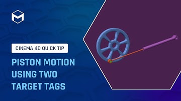 #C4DQuickTip 106: Piston Motion Using Two Target Tags in Cinema 4D