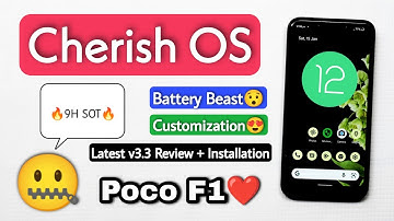 Cherish OS v3.3 For Poco F1. Install Android 12 Cherish OS v3.3 Rom On Poco F1. Best Battery Backup🔥