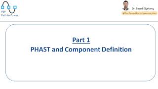 P2P PHAST and Component Definition Part 1
