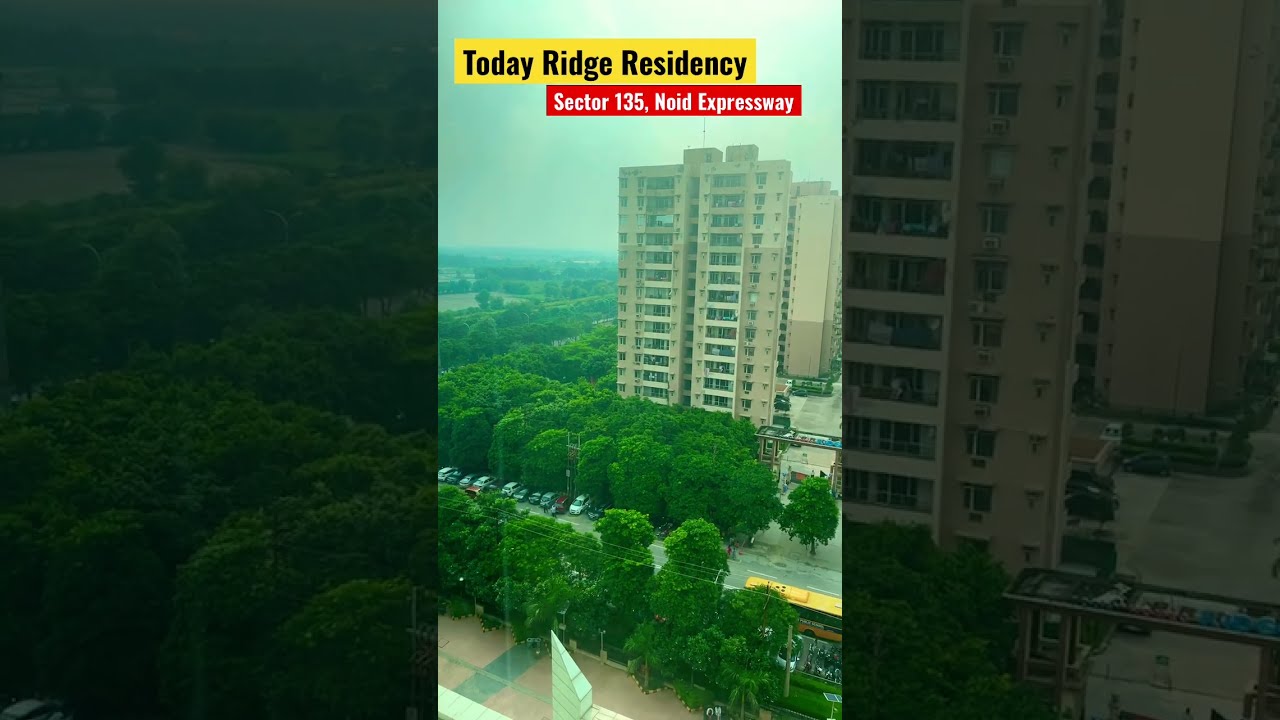 Today Ridge Residency, Sector 135, Noida ||