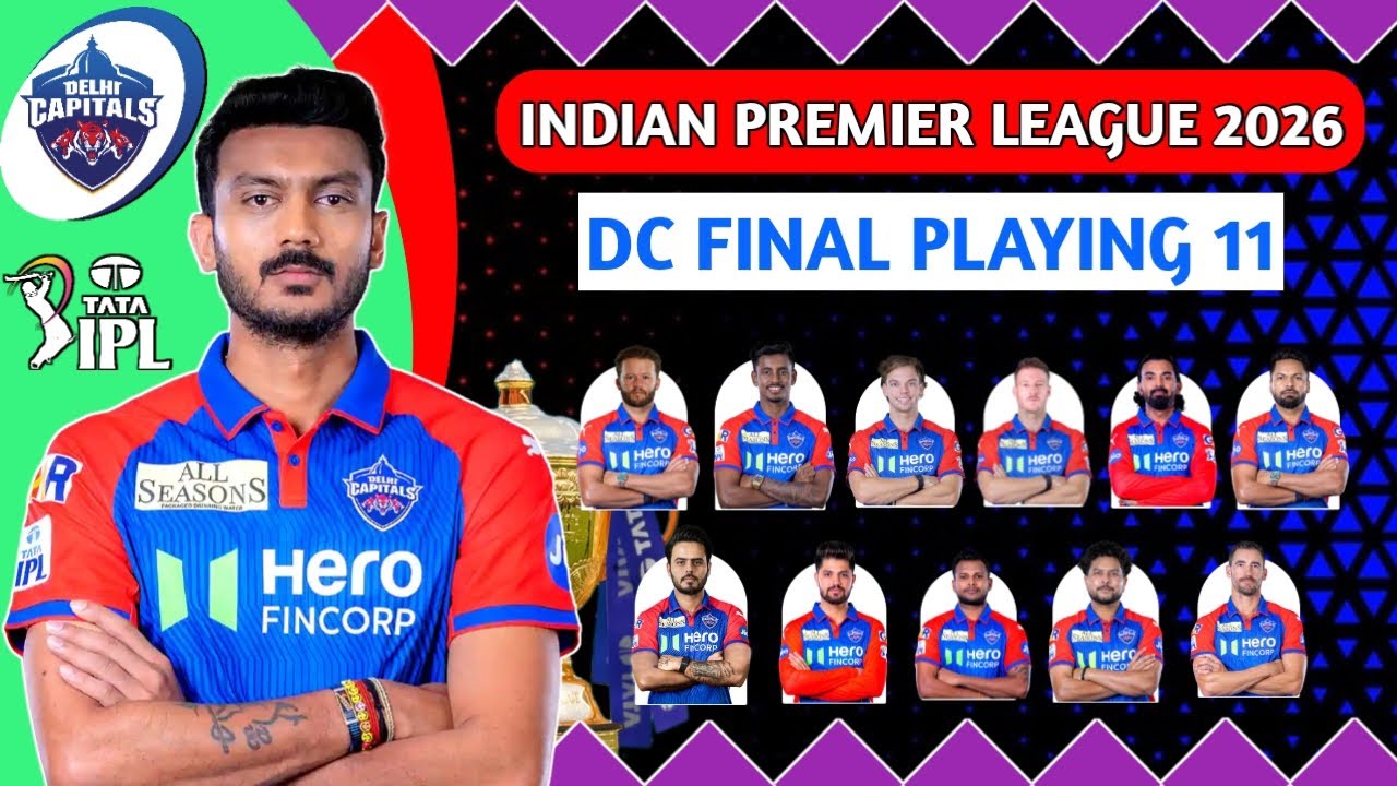 IPL 2026 || Dc final playing 11 || delhi capitals best playing 11 || 