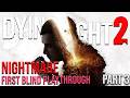Dying Light 2 | Nightmare | First Blind Playthrough - Part 3 (LIVE)