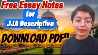 Free Essay Notes for JJA Descriptive | Download PDF😱💯🚀
