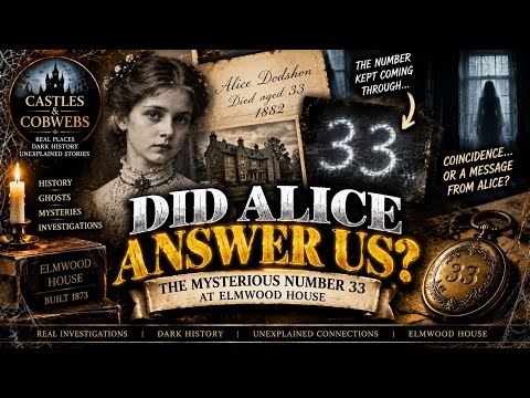 DID ALICE ANSWER US? | The Mysterious Number 33 at Elmwood House