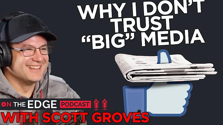 The REAL Reason I Don't Trust The Media - On The Edge CLIPS