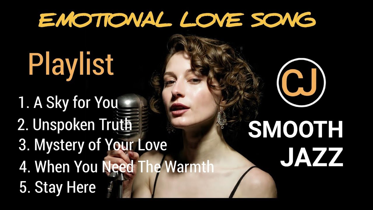 EMOTIONAL LOVE SONG (Playlist)