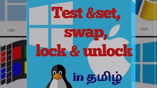 Hardware synchronisation mechanisms in தமிழ்-operating system complete tutorial in தமிழ்