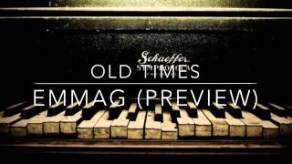Old Times-Emmag Preview