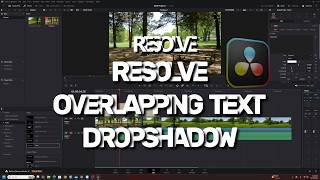 Resolve | Overlapping Text Drop Shadow