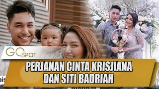 KUPAS TUNTAS TENTANG PERCINTAAN KRISJIANA DAN SITI BADRIAH - GO SPOT