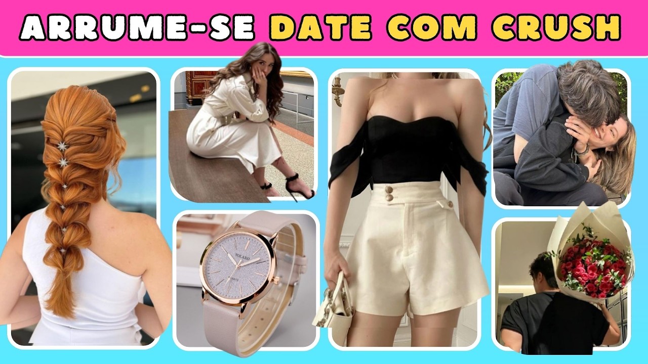 ARRUME-SE PARA UM DATE COM O CRUSH 😍 | Monte o Encontro PERFEITO! 💖 com ...