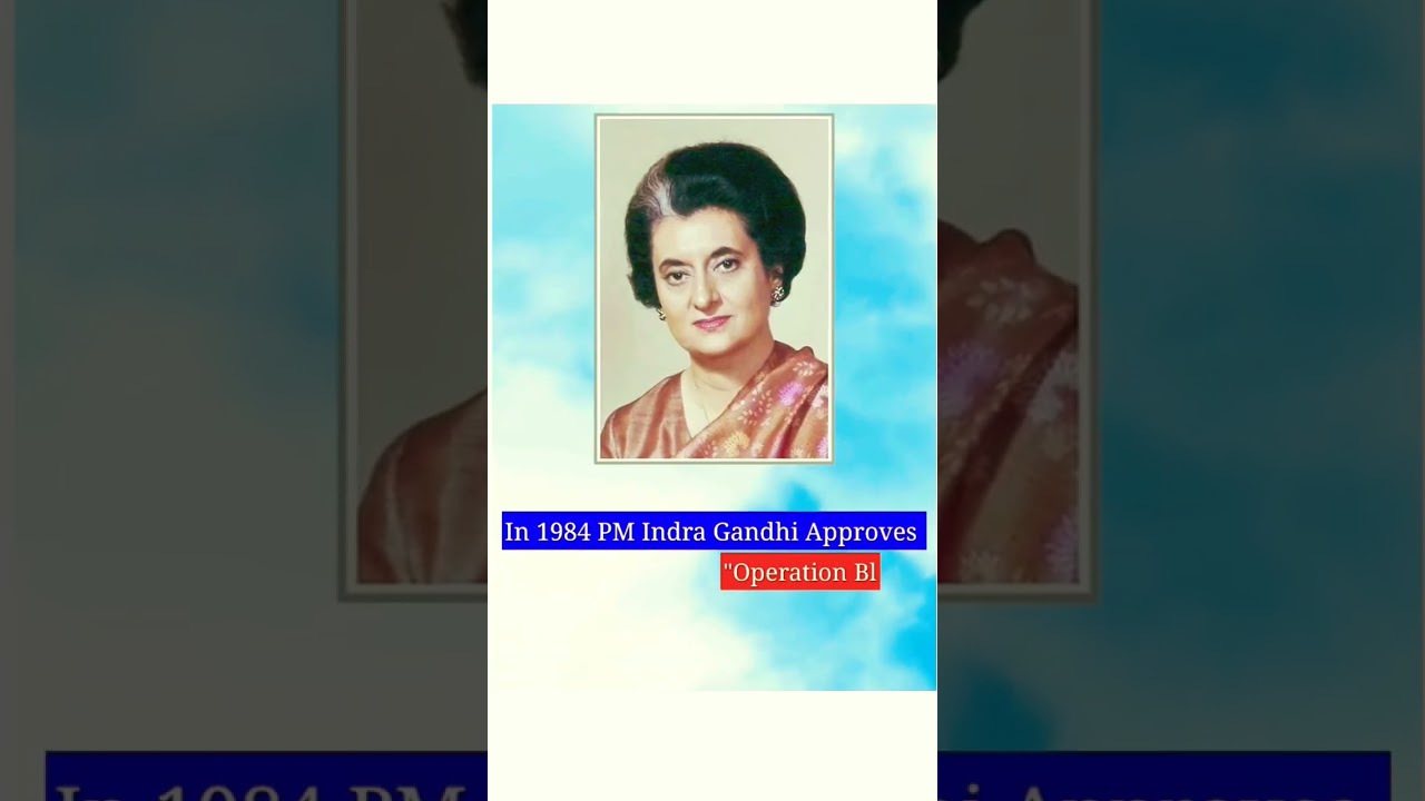 Operation Bluestar 1984 And Indra Gandhi | jarnail singh bhindranwale 