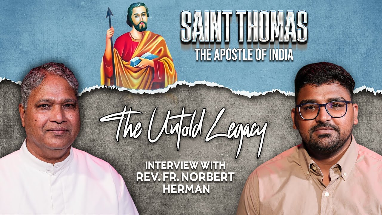 Saint Thomas the Apostle of India: The Untold Legacy | Interview with Fr. Norbert Herman || PBTV