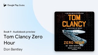 Tom Clancy Zero Hour Book 9 by Don Bentley · Audiobook preview