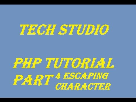Php Part 4 Escaping Characters