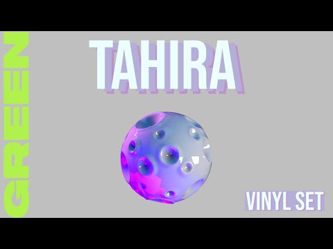 TAHIRA @ GREEN MUSIC DJ SET