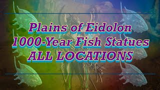 ALL 20 Fish Statuette Locations // Plains of Eidolon // Collectibles Guide