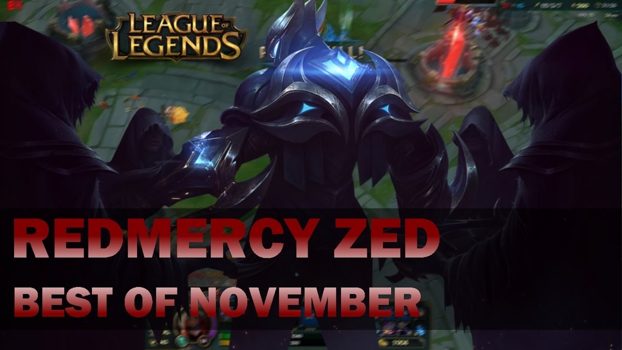 REDMERCY ZED- BEST OF NOVEMBER | League of Legends Montage