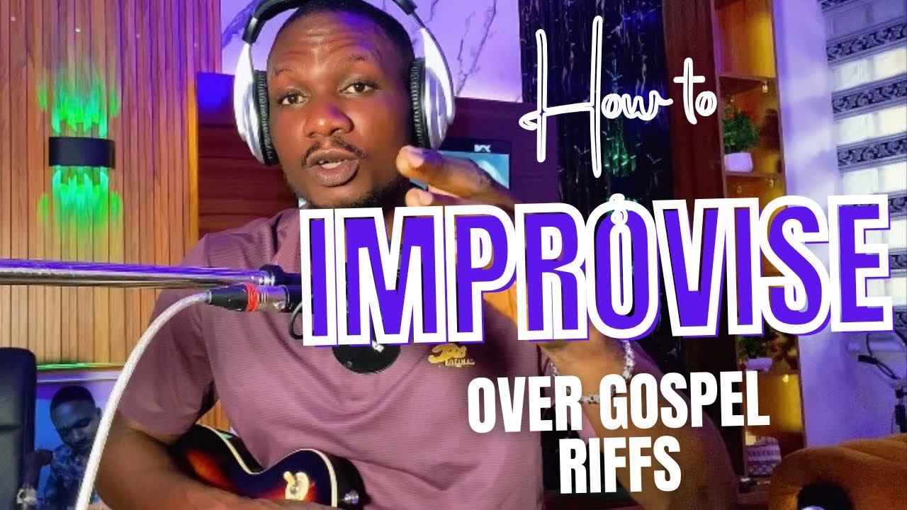 КАК ИГРАТЬ СОЛО, ИСПОЛЬЗУЯ БОЛЕЕ 5 ОСНОВНЫХ ГОСПЕЛ-РИФФОВ