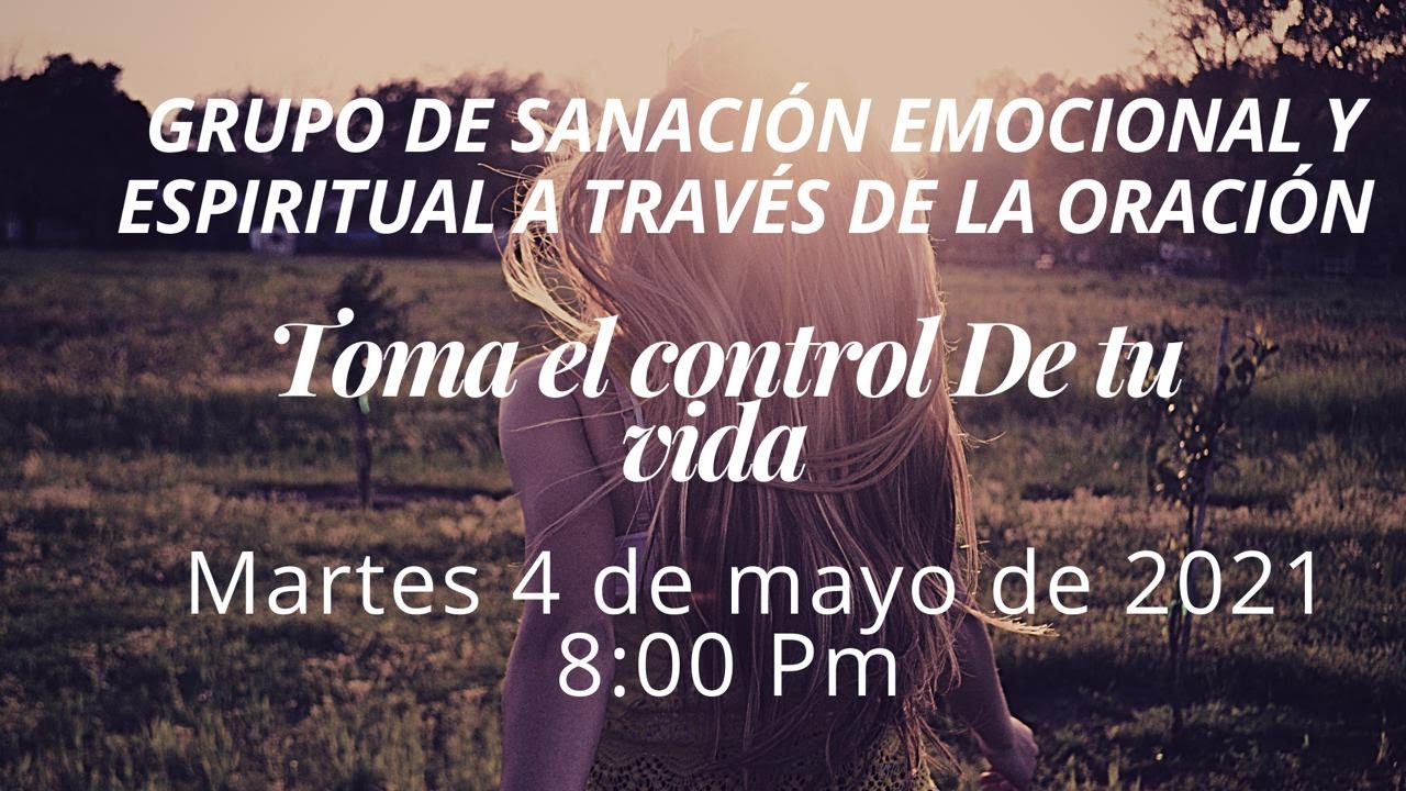 TOMA EL CONTROL DE TU VIDA | Oración - YouTube