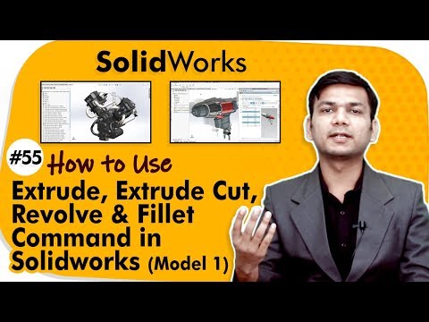 How to Use Extrude, Extrude Cut, Revolve and Fillet Command in Solidworks (Model 1)