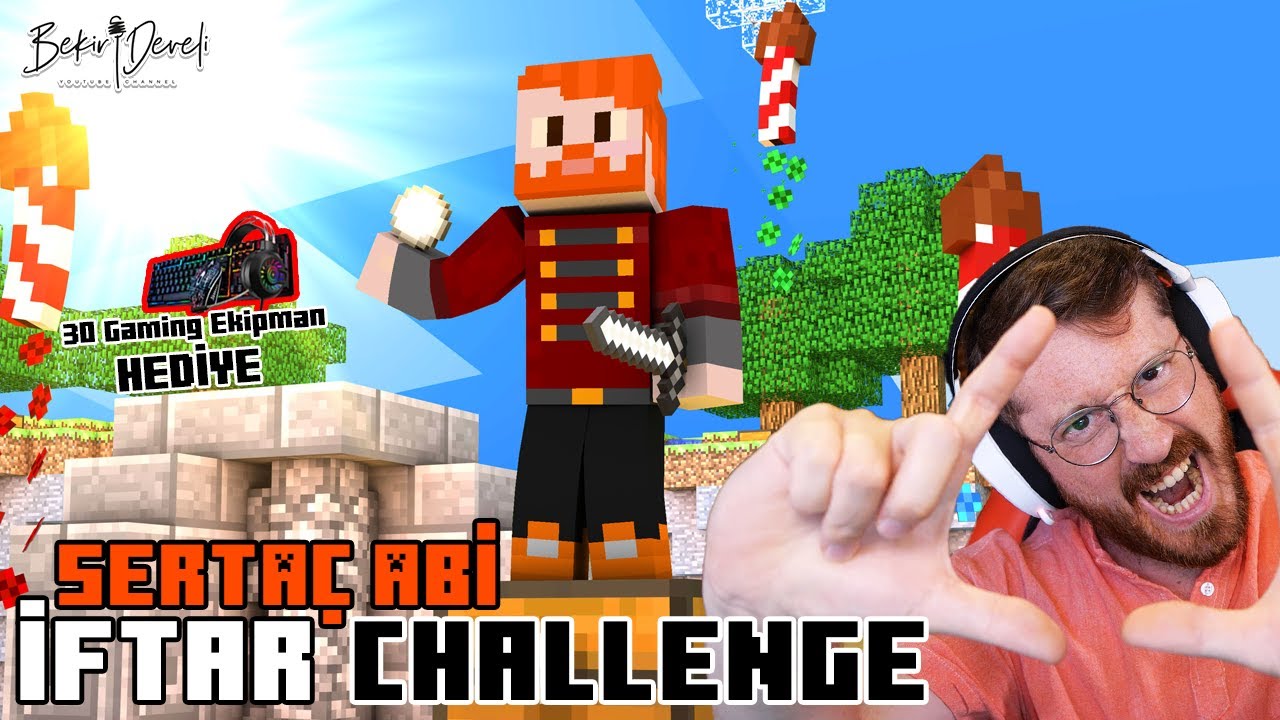 将チャンネル Sertaç Abi ile İftar Challenge #24 (Minecraft Canlı Yayın) - YouTube