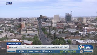 El Paso to collect hotel occupancy taxes on short-term rentals