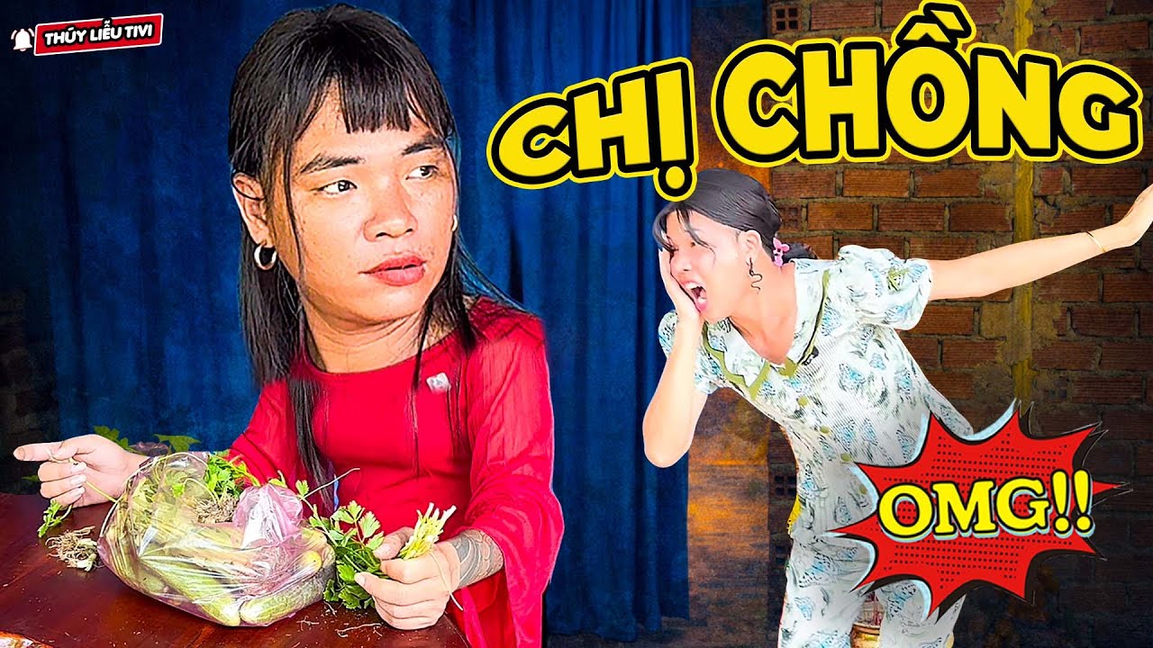 Chị Chồng Thích Ăn Trên Đầu Trên Cổ, Thúy Liễu Combat Tới Bến | Thúy Liễu Tivi