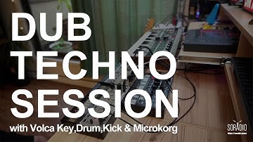 #Dubtechno Session with KORG VOLCA Keys, Drum, Kick and  Microkorg.
