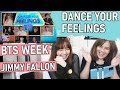 Dance Your Feelings with BTS | Tonight Show Jimmy Fallon | REACTION w/ my ARMY mom | BTS Week Day 3