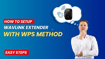 How to Setup Wavlink Extender With WPS Method