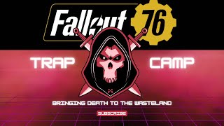 Fallout 76 Ultimate Trap Camp 2024