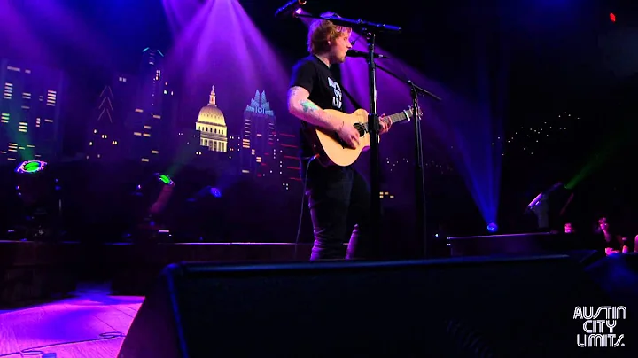 Austin City Limits Web Exclusive: ED SHEERAN "You ...