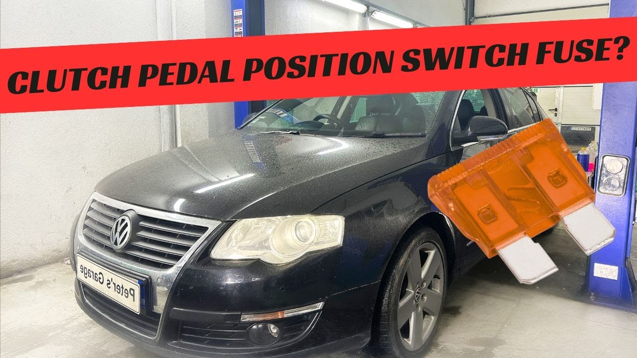 VW Passat B6 Clutch Pedal Position Sensor fuse relay location replacement