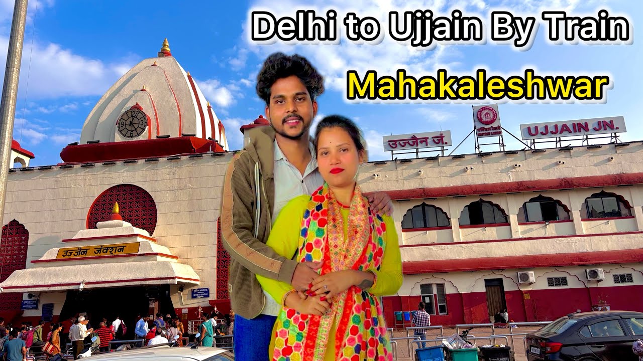 Delhi to Ujjain By Train 🚊Mahakaleshwar || SURAJ SHAKYA ||#mahakaleshwar#mahakeleshwar#ujjainmahakal