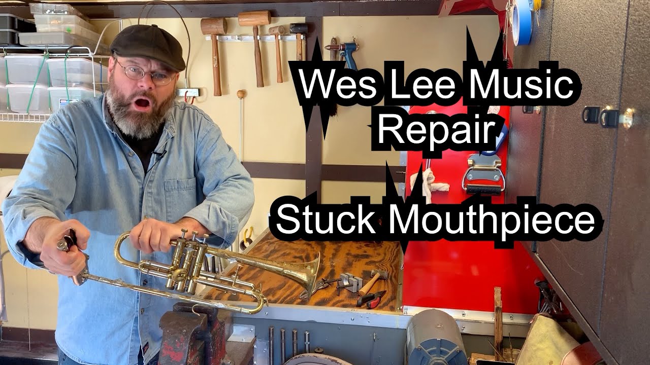 Stuck Mouthpiece Ep 8 Wes Lee Music Repair YouTube