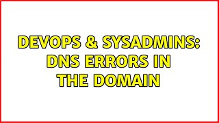 Famous DevOps & SysAdmins: Dns errors in the domain Wealth