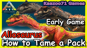 How to Tame an Allosaurus Pack Early Game Ark 💥
