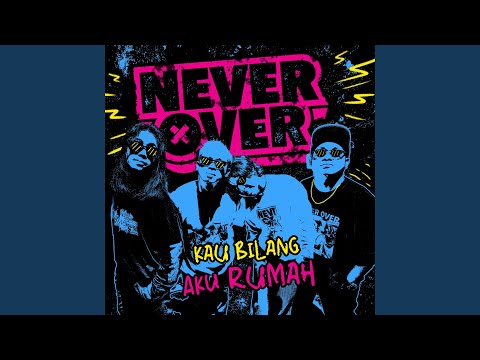 Kau Bilang Aku Rumah